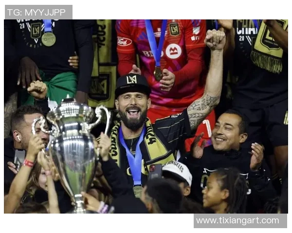 洛杉矶FC崛起之路探索球队发展与未来前景的深度分析