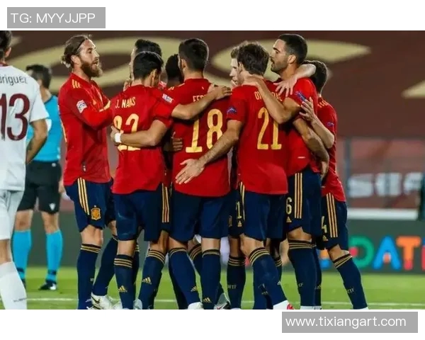 梦八队与西班牙决赛精彩回顾全场比赛精彩瞬间分析与战术解读