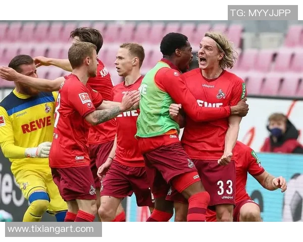 科隆与和芬海姆激战在即谁能在德甲赛场上笑到最后